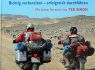 Abenteuertouren mit dem Motorrad, richtig vorbereiten - erfolgreich durchführen 